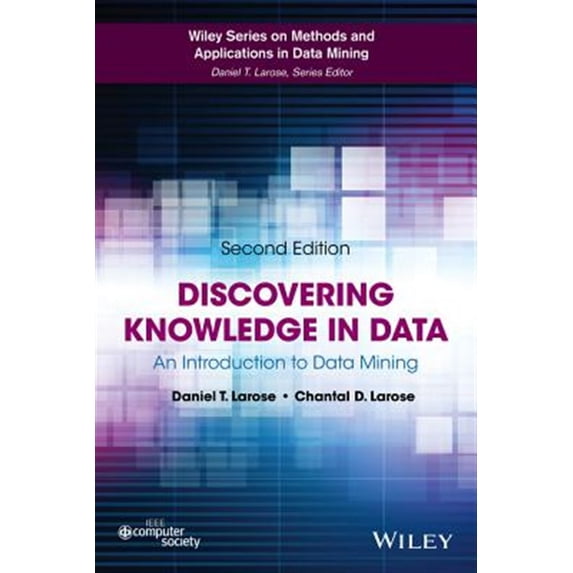 Pre-Owned Discovering Knowledge in Data: An Introduction to Data Mining (Hardcover) 0470908742 9780470908747