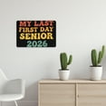 thumbnail image 3 of Retro High School First Day Sign for 2026 - Indoor Hanging for Dorm Room and Home, 3 of 4