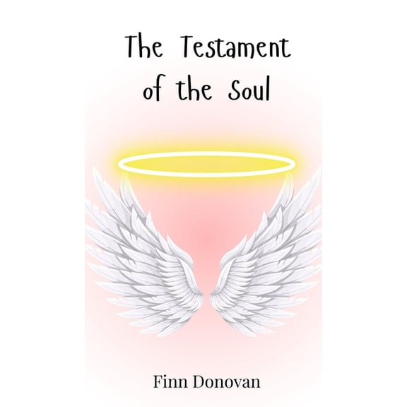 The Testament of the Soul, (Hardcover)
