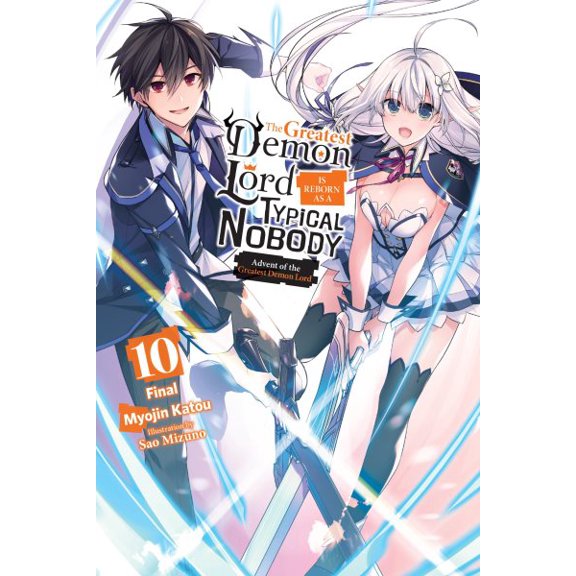Pre-Owned The Greatest Demon Lord Is Reborn as a Typical Nobody (light novel): The Greatest Demon Lord Is Reborn as a Typical Nobody, Vol. 10 (light novel) : Advent of the Greatest Demon Lord (Series #10) (Paperback)