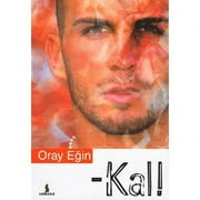 Oray Ein - Kal!