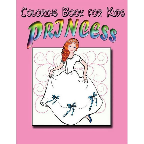 Coloring Book for Kids: Princess: Kids Coloring Book (Paperback)