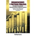 thumbnail image 1 of Libro ORGANIZACIONES Y POLÍTICAS PÚBLICAS FONTAMARA AYUZABET DE LA ROSA ALBURQUERQUE, 1 of 2