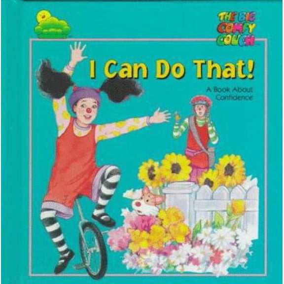 Pre-Owned I Can Do That: A Book About Confidence (The Big Comfy Couch) (Hardcover) 078354894X 9780783548944