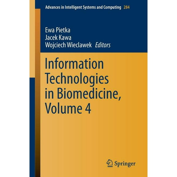 Advances in Intelligent Systems and Comp Information Technologies in Biomedicine, Volume 4, Book 284, (Paperback)