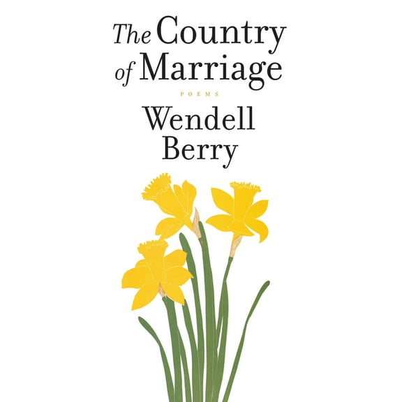 The Country of Marriage: Poems, (Paperback)