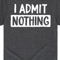 thumbnail image 3 of Instant Message - I Admit Nothing - Toddler And Youth Short Sleeve Graphic T-Shirt, 3 of 6