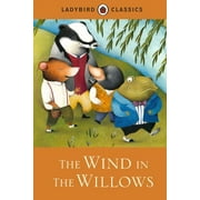 Ladybird Classics: The Wind in the Willows (Hardcover)