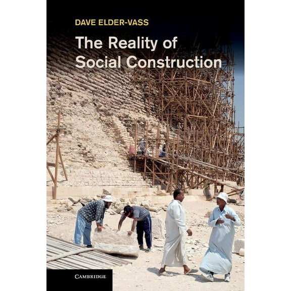 The Reality of Social Construction (Hardcover)