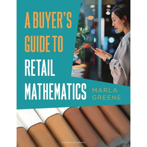 A Buyer's Guide to Retail Mathematics (Other)