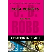 Creation in Death (Hardcover) by J D Robb