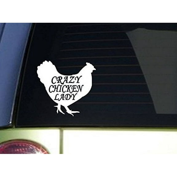 Crazy Chicken Lady *J023* 6 inch Chicken Sticker decal