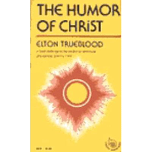 Pre-Owned The Humor of Christ (Harper Jubilee Books) (Paperback) 0060686316 9780060686314