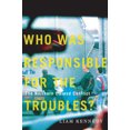 thumbnail image 1 of Pre-Owned Who Was Responsible for the Troubles?: The Northern Ireland Conflict (Hardcover) 0228003687 9780228003687, 1 of 2