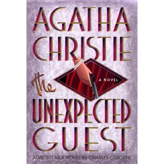 Pre-Owned The Unexpected Guest (Hardcover) 031224262X 9780312242626