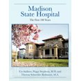 thumbnail image 1 of Madison State Hospital: les 100 Premières Années, 1 of 3