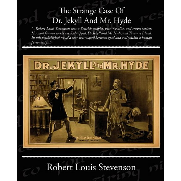 The Strange Case of Dr. Jekyll and Mr. Hyde