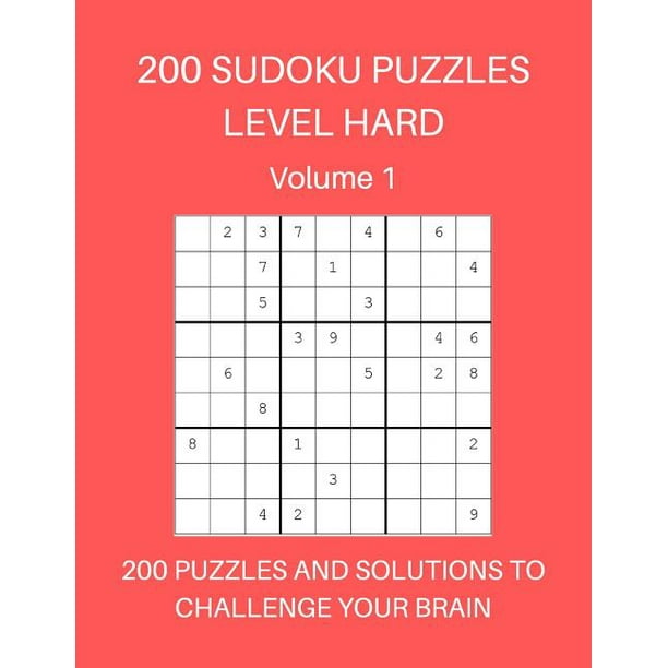 200 sudoku puzzles level hard volume 1 200 puzzles and solutions to