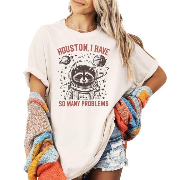 Houston I have So Many Problems Space Raccoon Graphic T-Shirt Funny Astronaut Raccoon Tee Ivory Shirt Adult 2X-Large
