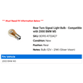thumbnail image 2 of Rear Turn Signal Light Bulb - Compatible with 2000 BMW M5, 2 of 2