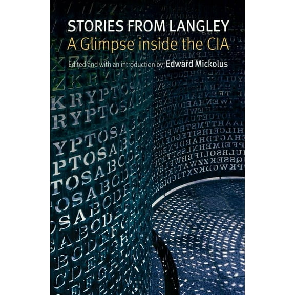 Stories from Langley : A Glimpse Inside the CIA (Hardcover)