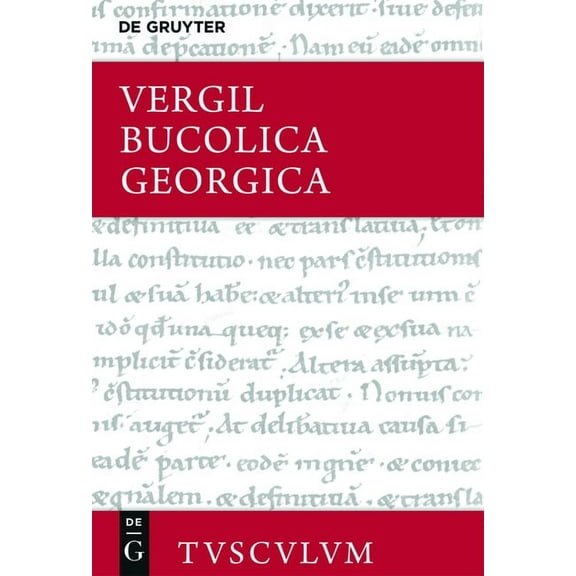 Sammlung Tusculum Bucolica, Georgica / Hirtengedichte, Landwirtschaft, (Hardcover)