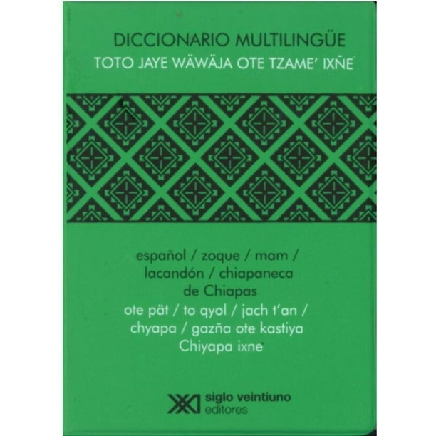 Libro Diccionario Multilingue (español/zoque/mam/lacandon/chiapaneco De Chiapas) Tapa Blanda, Autor Ma. Isabel Perez, Editorial Siglo Xxi Editores