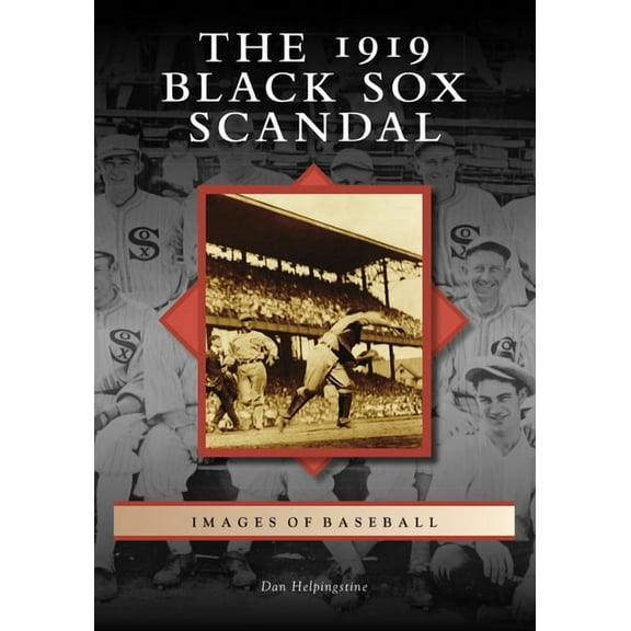 Images of Baseball The 1919 Black Sox Scandal, (Paperback)