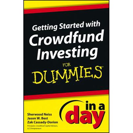Getting Started with Crowdfund Investing In a Day For Dummies -