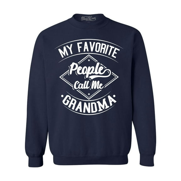 Shop4Ever Men's My Favorite People Call Me Grandma Crewneck Sweatshirt Small Navy
