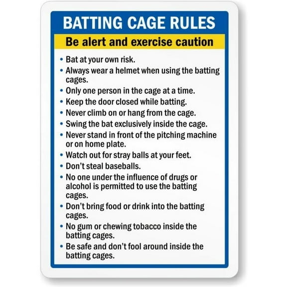 Batting Cage Rules Be Alert Weatherproof Aluminum Sign Size: 16 x 12 Inch