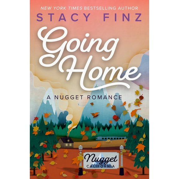 A Nugget Romance Going Home, Book 1, (Paperback)