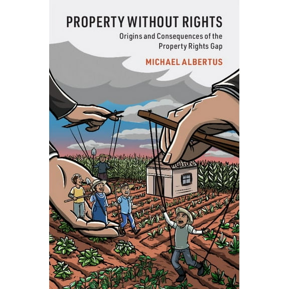Cambridge Studies in Comparative Politic Property without Rights, (Hardcover)