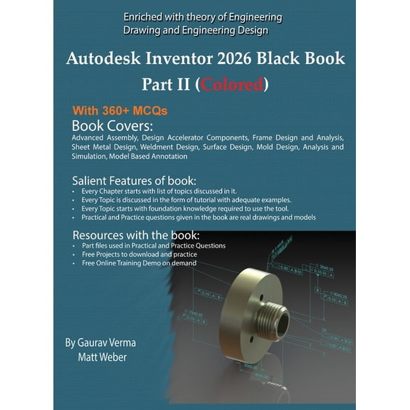 Autodesk Inventor 2026 Black Book Part II: (Colored), (Hardcover)