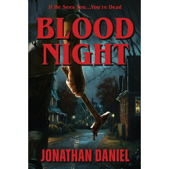 Blood Night: A brutal 1980s small-town slasher horror, (Paperback)