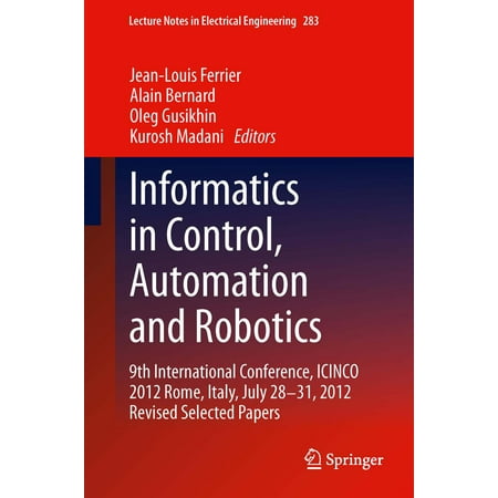 Informatics in Control, Automation and Robotics - (Best Electrical Automation Controls Inc)