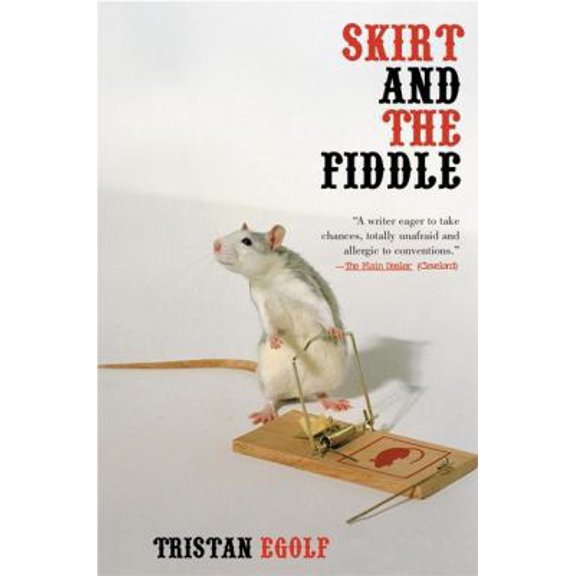 Pre-Owned Skirt and the Fiddle (Paperback) 0802140424 9780802140425