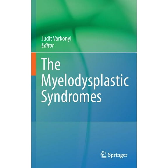 The Myelodysplastic Syndromes, (Hardcover)