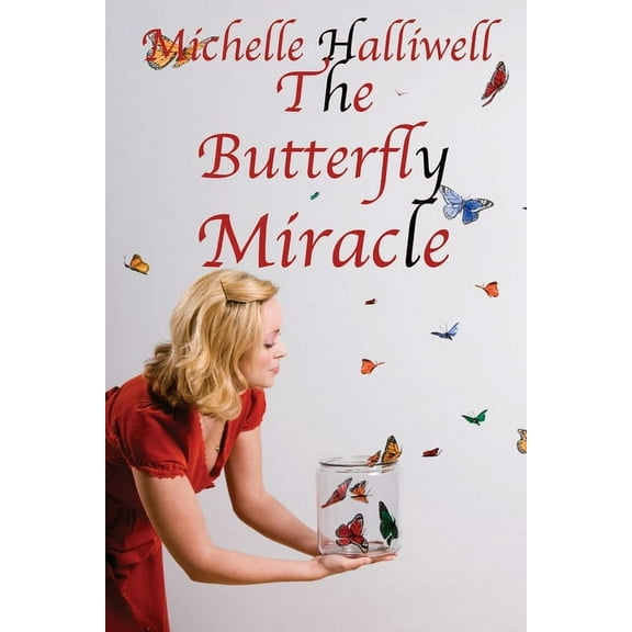 The Butterfly Miracle (Paperback)