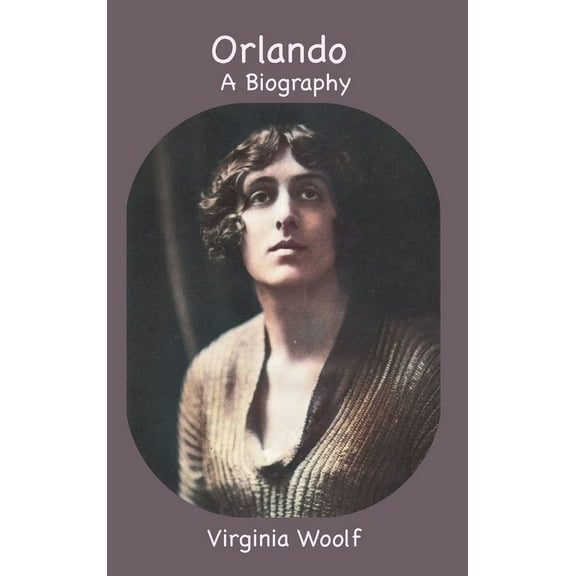 Orlando: A Biography (Hardcover)