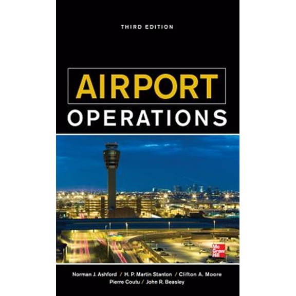 Pre-Owned Airport Operations, Third Edition (Hardcover)