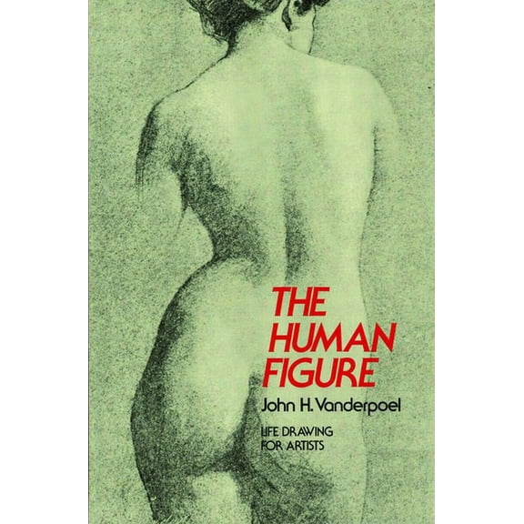 Dover Anatomy for Artists The Human Figure, (Paperback)
