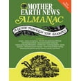 thumbnail image 1 of Pre-Owned Mother Earth News Almanac : A Guide Through the Seasons (Paperback), 1 of 1