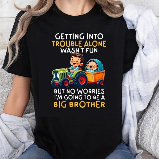 Playera para Niña 100% Algodón: ¡No Es Divertido Meterse en Problemas Solo, Pero No Te Preocupes, Voy a Ser un Hermano Mayor! - Regalo Familiar para Niños y Bebés