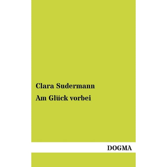 Am Gluck Vorbei (Paperback)