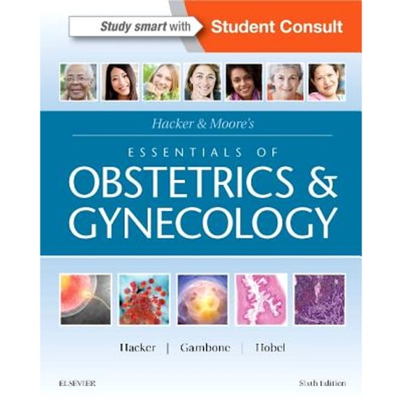 Pre-Owned Hacker & Moore's Essentials of Obstetrics and Gynecology (Paperback) by Neville F Hacker, Joseph C Gambone, Calvin J Hobel