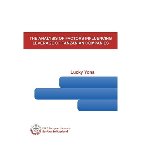 The Analysis of Factors Influencing Leverage of Tanzanian Companies (Paperback)