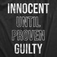 thumbnail image 2 of Innocent Until Proven Guilty Baby Bodysuit Funny Court Defense Bad Behavior Joke Jumper for Infants, 2 of 8
