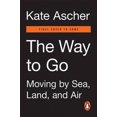 thumbnail image 2 of The Way To Go: Moving By Sea, Land, And Air,, 2 of 3