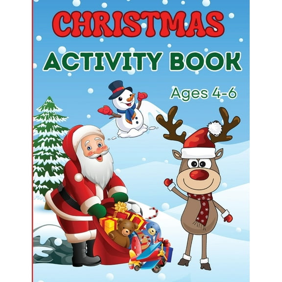 Christmas Activity Book for Kids Ages 4-6: Children Workbook Games Activities: Coloring, Mazes, Spot The Difference, Tra, (Paperback)